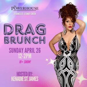 DRAG BRUNCH  – April 26th – The Powerhouse