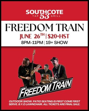 Freedom Train LIVE at Southcote53 - June 26th, 2026