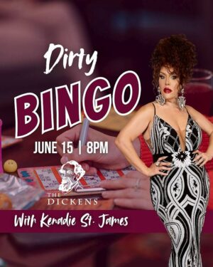 Dirty Bingo – June 15th – The Dickens